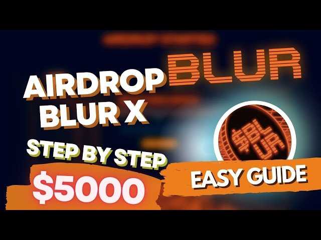 How to maximize your earnings from claim blur airdrops