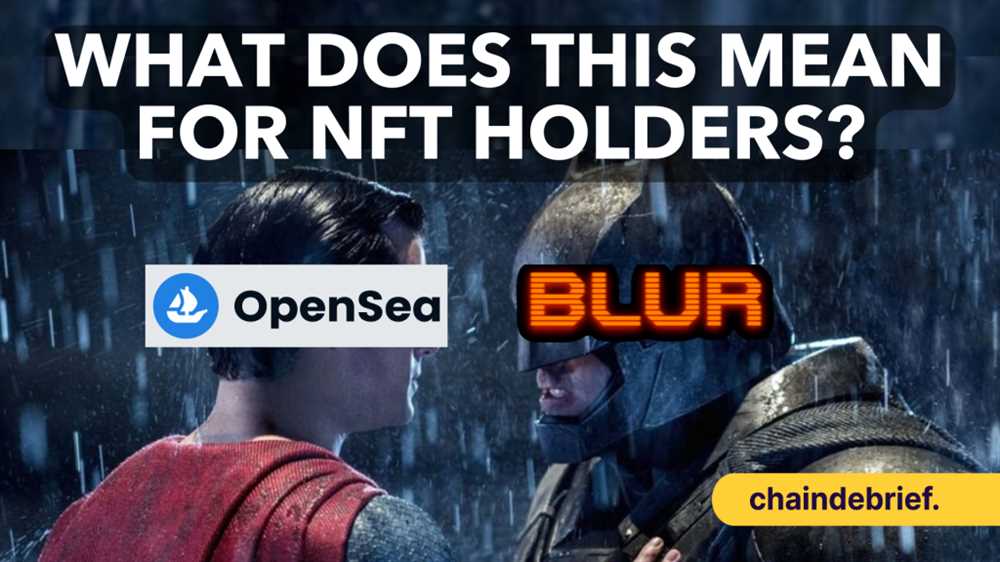 Is Opensea or Blur the Better Choice for Buying and Selling NFTs