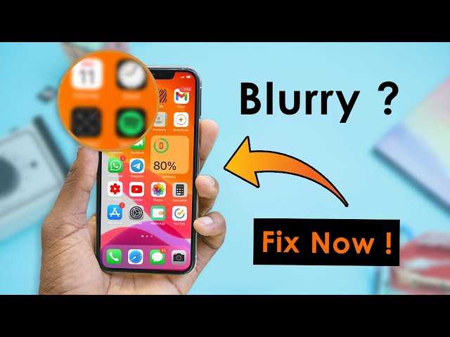 Quick and Easy Fixes for a Blurry Top on Your iPhone Display